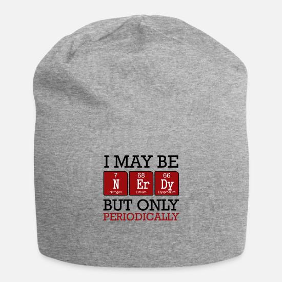 Be Nerdy | Periodic Table Chemist Gift 